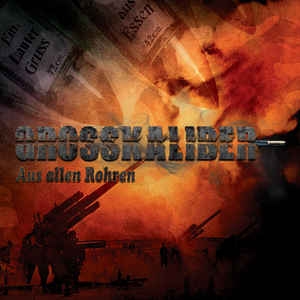 Grosskaliber - Aus allen Rohren CD