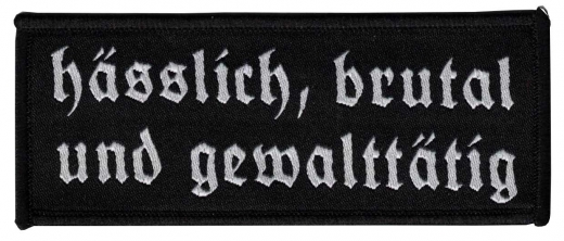 hässlich, brutal und gewalttätig Patch