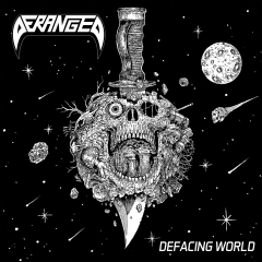 Deranged - Defacing World CD