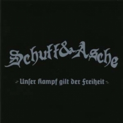 Schutt & Asche - Unser Kampf gilt der Freiheit CD